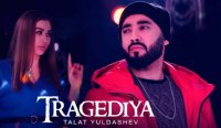Talat Yuldashev - Tragediya (Official Music Video)
