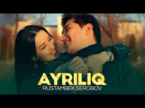 Rustambek Serobov - Ayriliq (video klip)