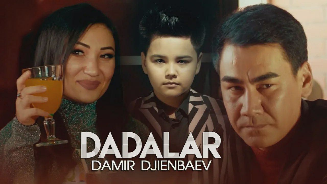 Damir Jienbayev - Dadalar